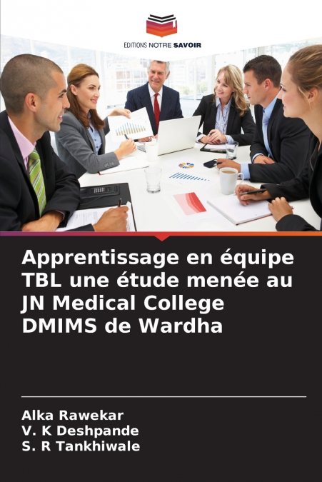 APPRENTISSAGE EN EQUIPE TBL UNE ETUDE MENEE AU JN MEDICAL CO