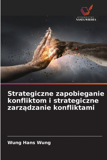 STRATEGICZNE ZAPOBIEGANIE KONFLIKTOM I STRATEGICZNE ZARZ?DZA
