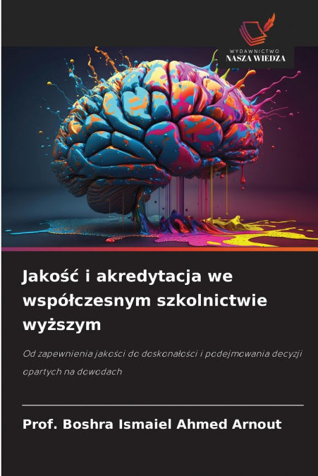 JAKO?? I AKREDYTACJA WE WSPO?CZESNYM SZKOLNICTWIE WY?SZYM