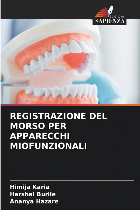 REGISTRAZIONE DEL MORSO PER APPARECCHI MIOFUNZIONALI