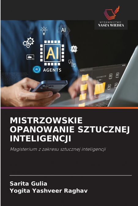 MISTRZOWSKIE OPANOWANIE SZTUCZNEJ INTELIGENCJI