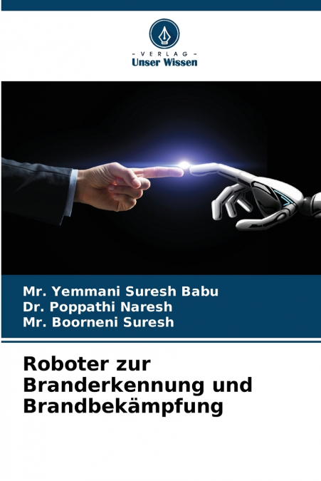ROBOTER ZUR BRANDERKENNUNG UND BRANDBEKAMPFUNG