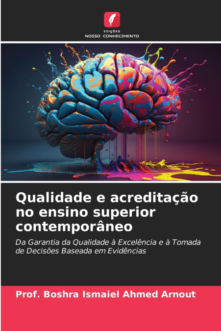 QUALIDADE E ACREDITA�AO NO ENSINO SUPERIOR CONTEMPORANEO