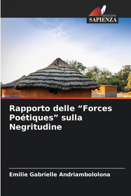 RAPPORTO DELLE 'FORCES POETIQUES' SULLA NEGRITUDINE