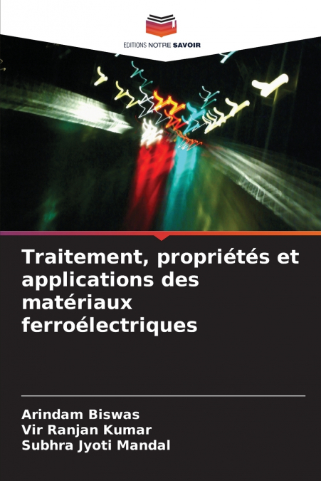 TRAITEMENT, PROPRIETES ET APPLICATIONS DES MATERIAUX FERROEL