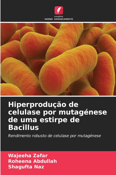 HIPERPRODU�AO DE CELULASE POR MUTAGENESE DE UMA ESTIRPE DE B