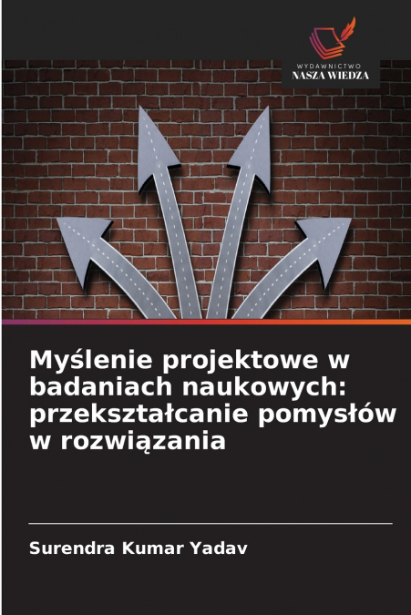 MY?LENIE PROJEKTOWE W BADANIACH NAUKOWYCH