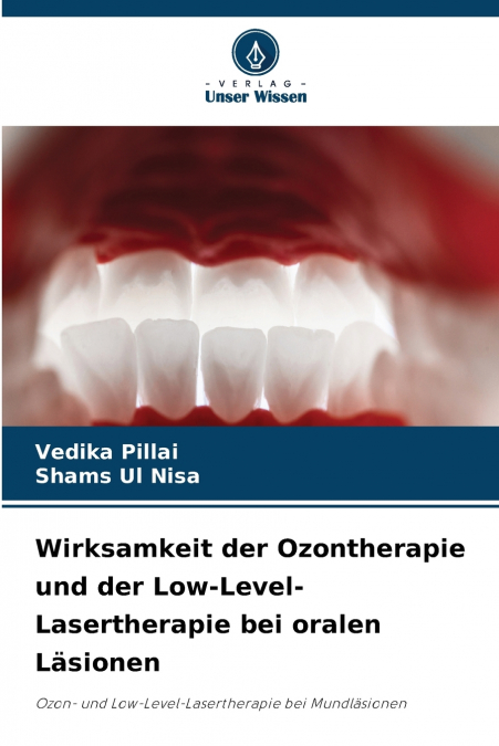 WIRKSAMKEIT DER OZONTHERAPIE UND DER LOW-LEVEL-LASERTHERAPIE
