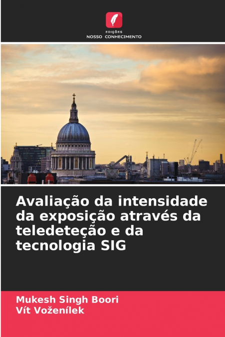 AVALIA�AO DA INTENSIDADE DA EXPOSI�AO ATRAVES DA TELEDETE�AO