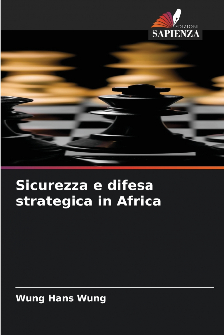 SICUREZZA E DIFESA STRATEGICA IN AFRICA