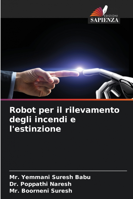 ROBOT PER IL RILEVAMENTO DEGLI INCENDI E L?ESTINZIONE