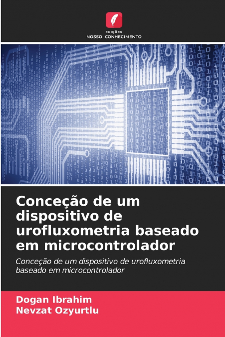 CONCE�AO DE UM DISPOSITIVO DE UROFLUXOMETRIA BASEADO EM MICR