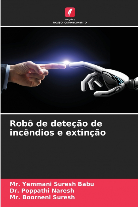 ROBO DE DETE�AO DE INCENDIOS E EXTIN�AO