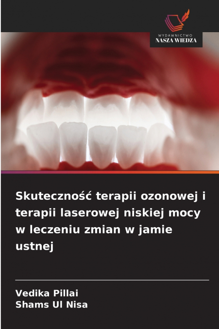SKUTECZNO?? TERAPII OZONOWEJ I TERAPII LASEROWEJ NISKIEJ MOC
