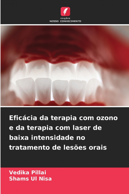 EFICACIA DA TERAPIA COM OZONO E DA TERAPIA COM LASER DE BAIX