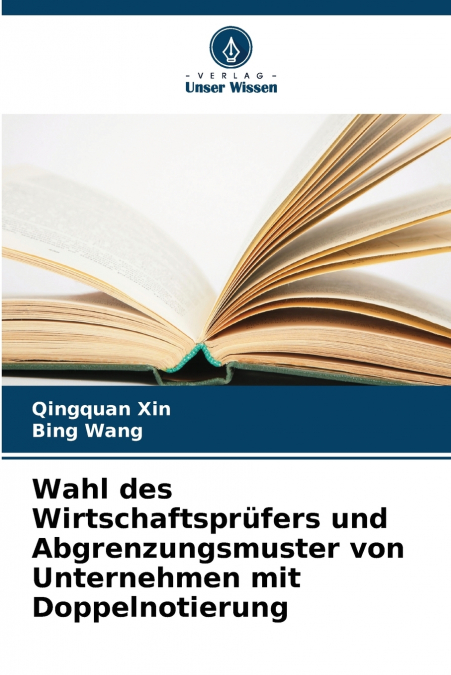WAHL DES WIRTSCHAFTSPRUFERS UND ABGRENZUNGSMUSTER VON UNTERN