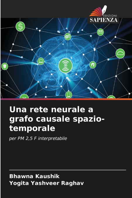 UNA RETE NEURALE A GRAFO CAUSALE SPAZIO-TEMPORALE