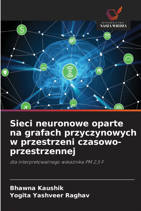 SIECI NEURONOWE OPARTE NA GRAFACH PRZYCZYNOWYCH W PRZESTRZEN