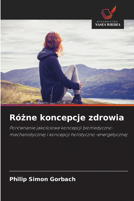 RO?NE KONCEPCJE ZDROWIA