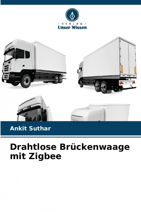 DRAHTLOSE BRUCKENWAAGE MIT ZIGBEE