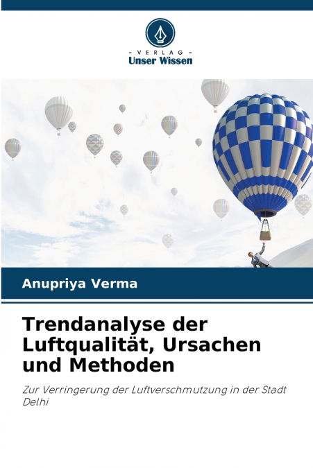 TRENDANALYSE DER LUFTQUALITAT, URSACHEN UND METHODEN