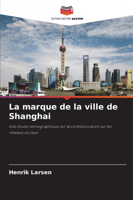 LA MARQUE DE LA VILLE DE SHANGHAI
