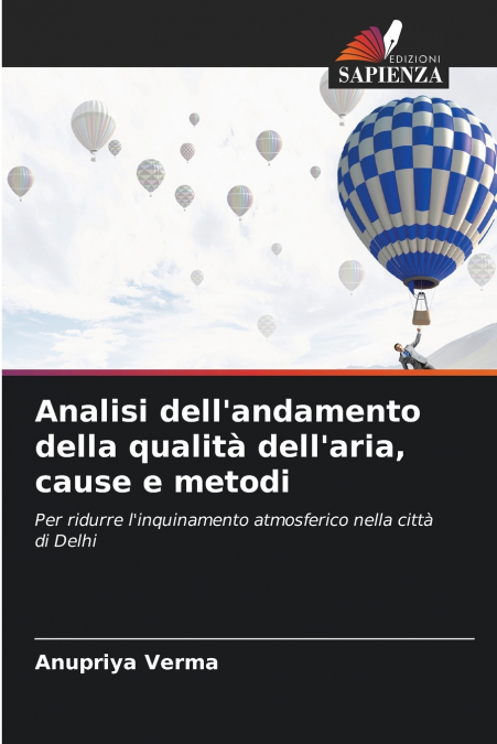 ANALISI DELL?ANDAMENTO DELLA QUALITA DELL?ARIA, CAUSE E METO