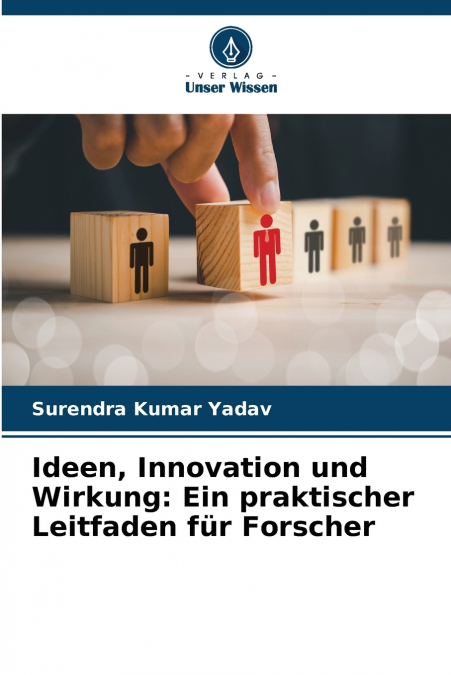 IDEEN, INNOVATION UND WIRKUNG