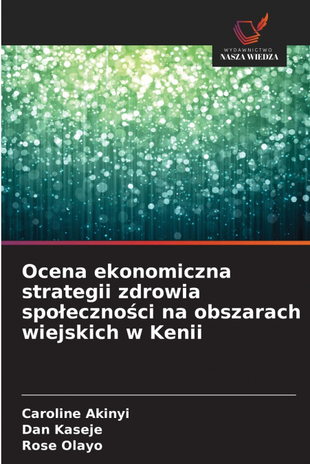 OCENA EKONOMICZNA STRATEGII ZDROWIA SPO?ECZNO?CI NA OBSZARAC