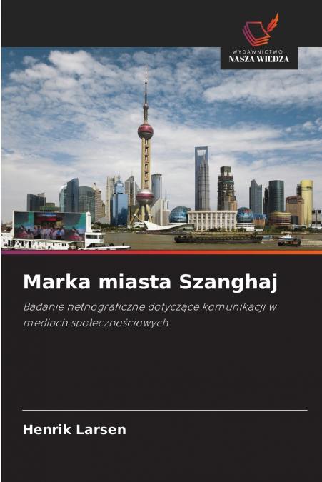 MARKA MIASTA SZANGHAJ