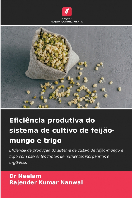 EFICIENCIA PRODUTIVA DO SISTEMA DE CULTIVO DE FEIJAO-MUNGO E