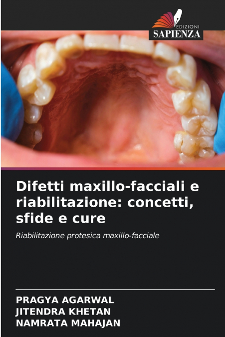 DIFETTI MAXILLO-FACCIALI E RIABILITAZIONE