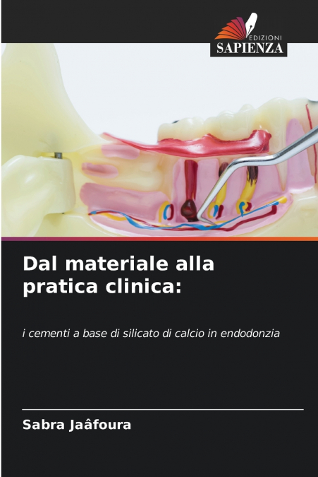 DAL MATERIALE ALLA PRATICA CLINICA