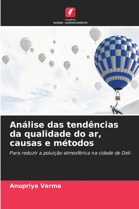 ANALISE DAS TENDENCIAS DA QUALIDADE DO AR, CAUSAS E METODOS