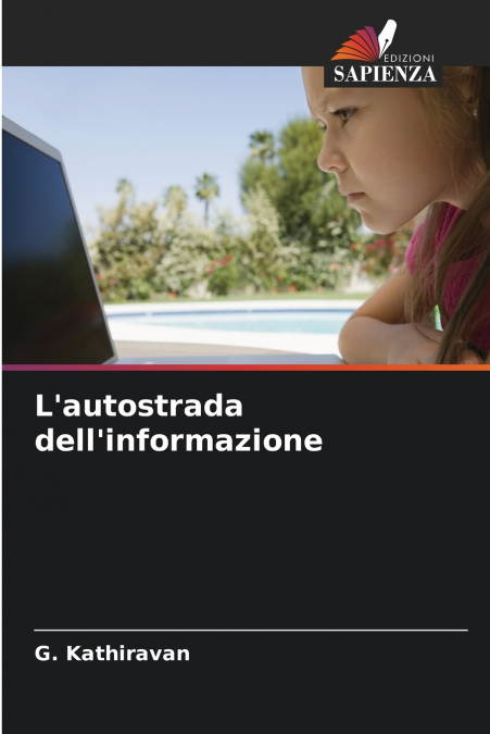 L?AUTOSTRADA DELL?INFORMAZIONE