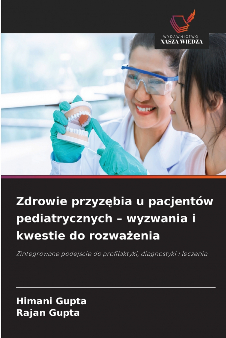 ZDROWIE PRZYZ?BIA U PACJENTOW PEDIATRYCZNYCH - WYZWANIA I KW