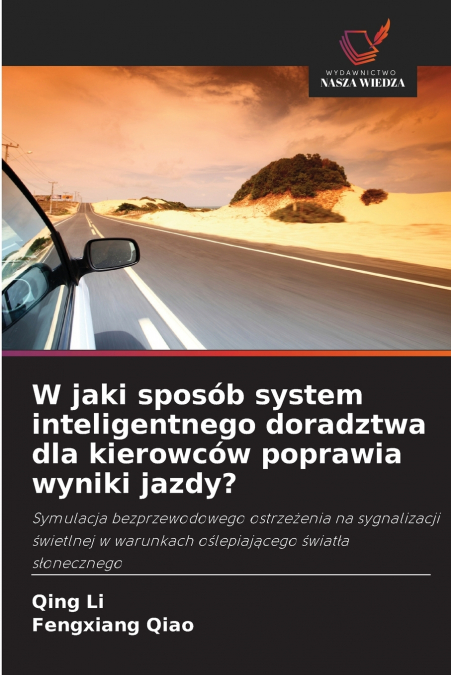 COMMENT LE SYSTEME INTELLIGENT D?ASSISTANCE A LA CONDUITE (D