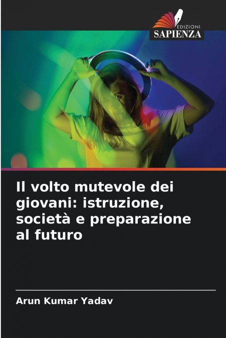 IL VOLTO MUTEVOLE DEI GIOVANI