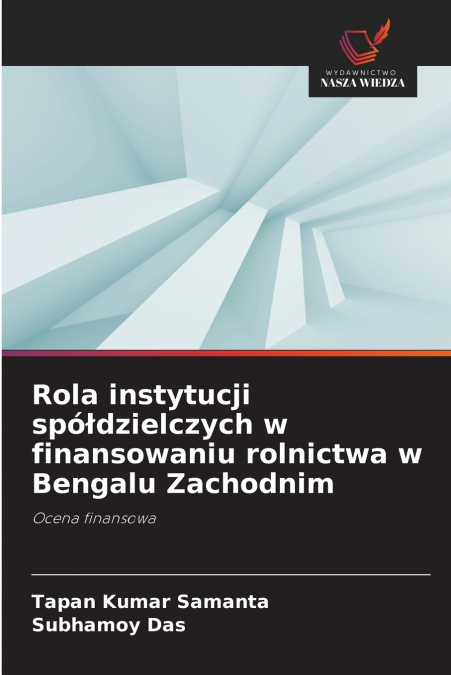 ROLA INSTYTUCJI SPO?DZIELCZYCH W FINANSOWANIU ROLNICTWA W BE