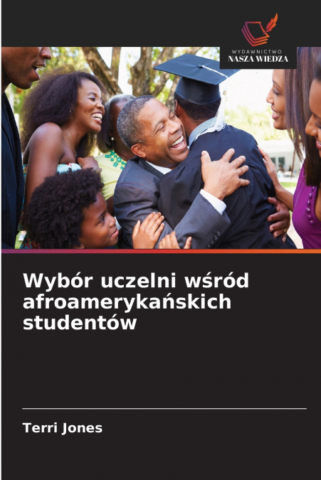 WYBOR UCZELNI W?ROD AFROAMERYKA?SKICH STUDENTOW