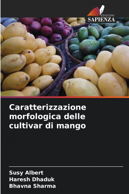 CARATTERIZZAZIONE MORFOLOGICA DELLE CULTIVAR DI MANGO