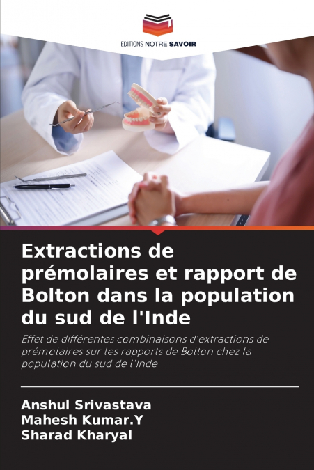 EXTRACTIONS DE PREMOLAIRES ET RAPPORT DE BOLTON DANS LA POPU