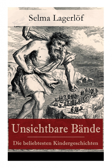 UNSICHTBARE BANDE - DIE BELIEBTESTEN KINDERGESCHICHTEN