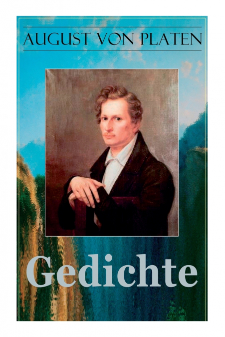 GEDICHTE VON AUGUST VON PLATEN (1852)