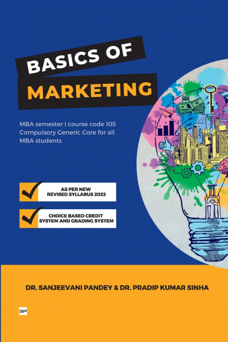 BASICS OF MARKETING FOR MBA SEMESTER 1, COURSE CODE 105 COMP