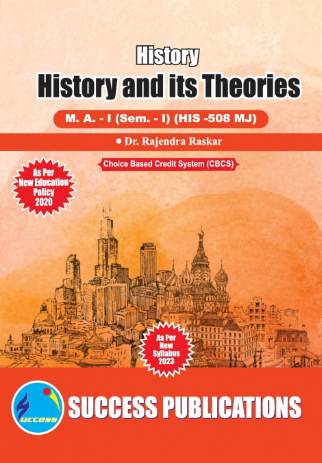 HISTORY AND ITS THEORIES,FIRST YEAR ,M.A,SEM-I-ENGLISH
