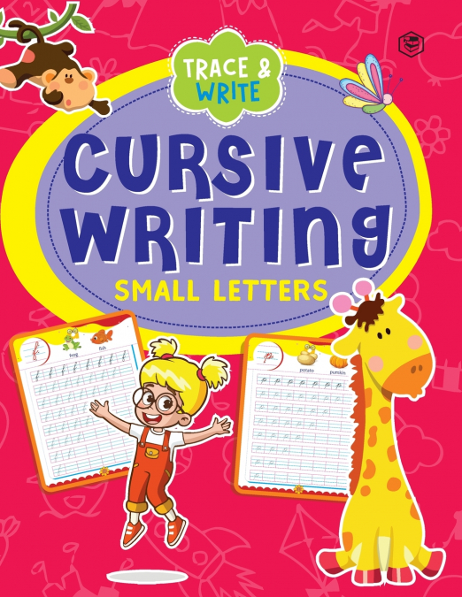 CURSIVE WRITING BOOK - SMALL LETTERS (PRACTICE WORKBOOK FOR