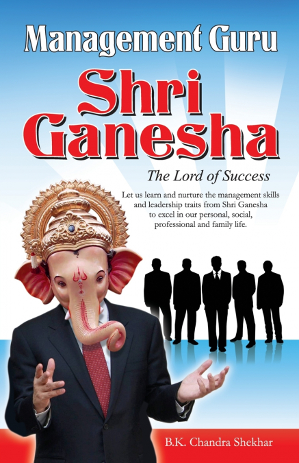MANAGEMENT GURU SHRI GANESHA