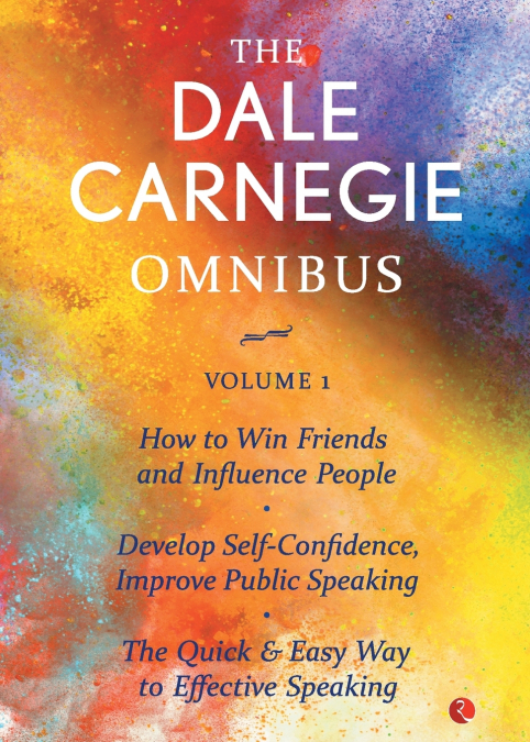THE DALE CARNEGIE OMNIBUS (HOW TO WIN FRIENDS AND INFLUENCE