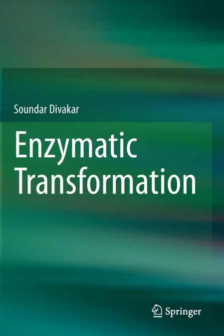 ENZYMATIC TRANSFORMATION